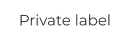 Private label
